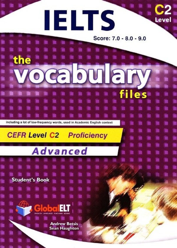 The Vocabulary Files Advanced Proficiency CEFR Level C2 Student`s Book Podręcznik