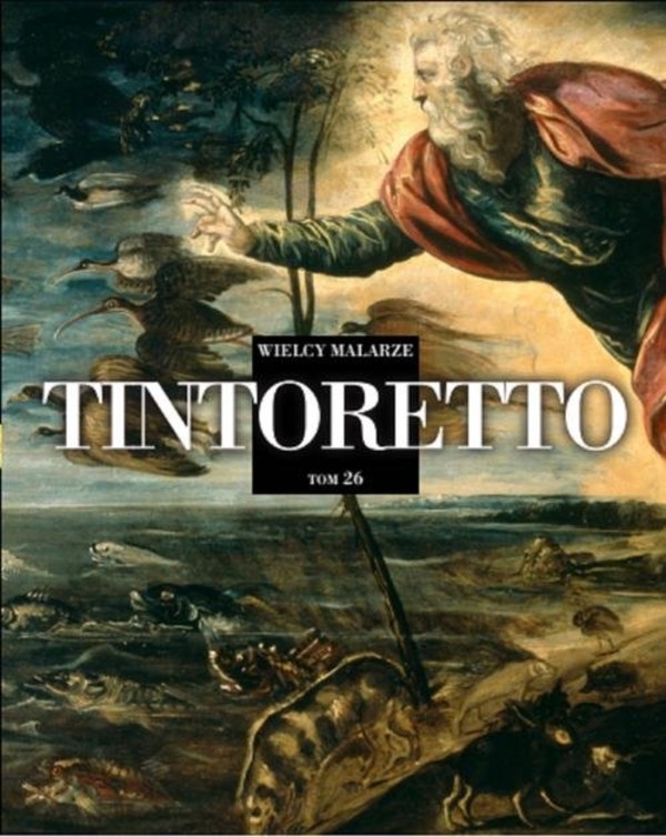 Tintoretto Wielcy Malarze Tom 26