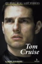 Tom Cruise. A short biography