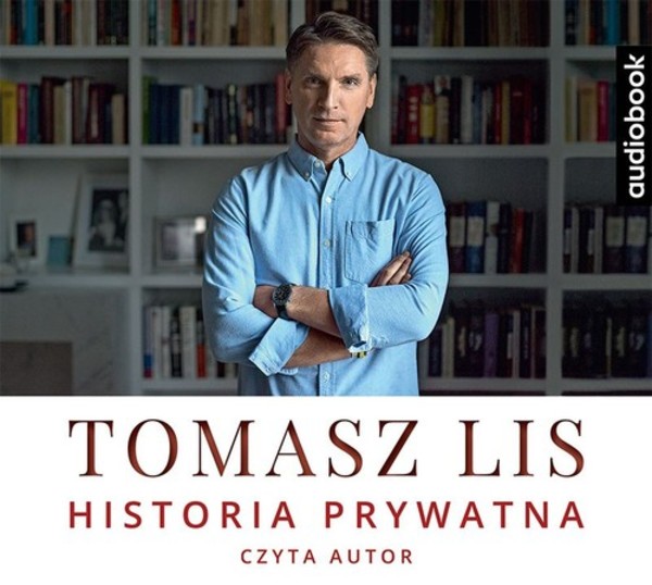Tomasz Lis Historia prywatna Audiobook CD Audio