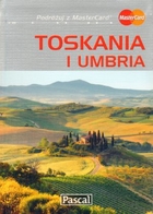 Toskania i Umbria. Przewodnik ilustrowany