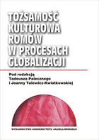 Tożsamość kulturowa Romów w procesach globalizacji