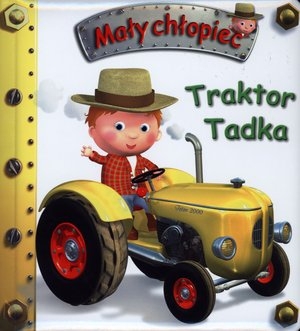 Traktor Tadka. Mały chłopiec