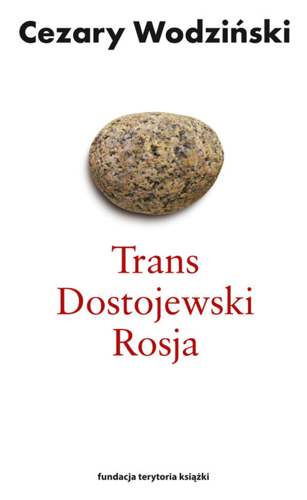 Trans - Dostojewski - Rosja