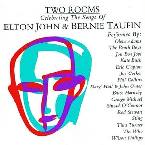 Two Rooms Celebrating The Songs Of Elton John & Bernie Taupin