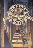 Ulysses Moore. Antykwariat ze starymi mapami Tom 2