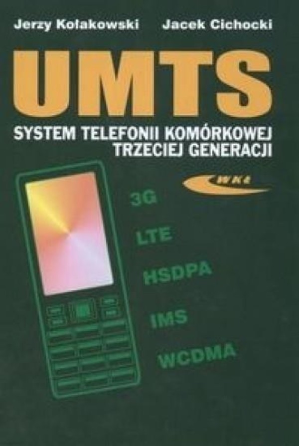 UMTS - system telefonii komórkowej trzeciej generacji