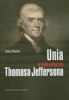 Unia w myśli politycznej Thomasa Jeffersona