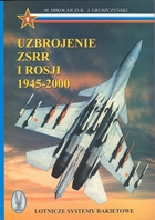 UZBROJENIE ZSSR I ROSJI 1945-2000 część 1 Lotnicze systemy rakietowe