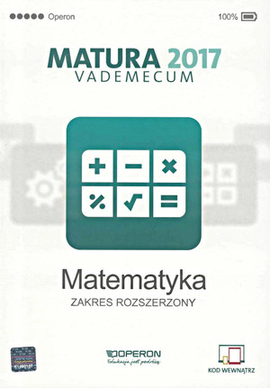 Vademecum MATEMATYKA Matura 2017. Zakres rozszerzony
