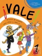 VALE! 1 Curso de espanol para ninos y ninas (Podręcznik)