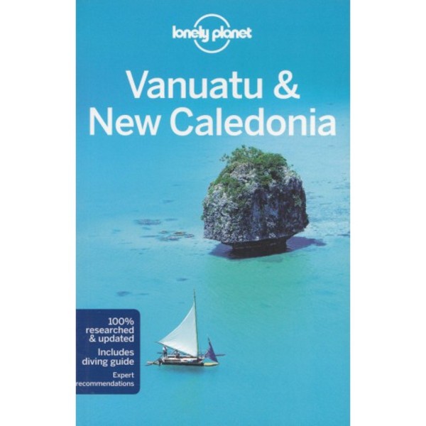 Vanuatu & New Caledonia Travel Guide / Vanuatu i Nowa Kaledonia Przewodnik turystyczny