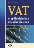 VAT w spółdzielniach mieszkaniowych Wyjaśnienia z przykładami