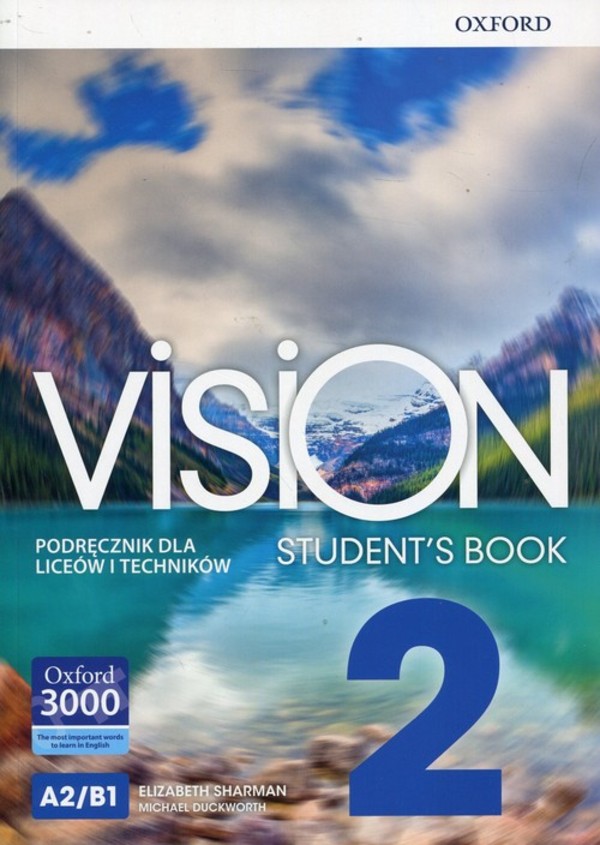 Vision 2. Student`s Book Podręcznik po podstawówce, 4-letnie liceum i 5-letnie technikum