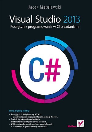 Visual Studio 2013 Podręcznik programowania w C# z zadaniami