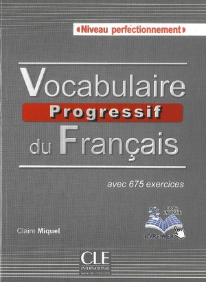 Vocabulaire Progressif du Français. Niveau perfectionnement Podręcznik + CD