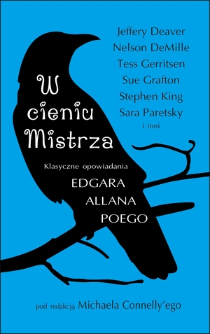 W cieniu mistrza Klasyczne opowiadania Edgara Allana Poego