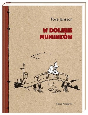 W DOLINIE MUMINKÓW edycja na 100. rocznicę urodzin Tove Jansson