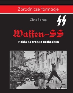 Waffen SS Piekło na froncie zachodnim