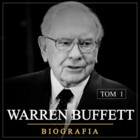 Warren Buffett Niezwykła biografia Tom I (1930-1962)