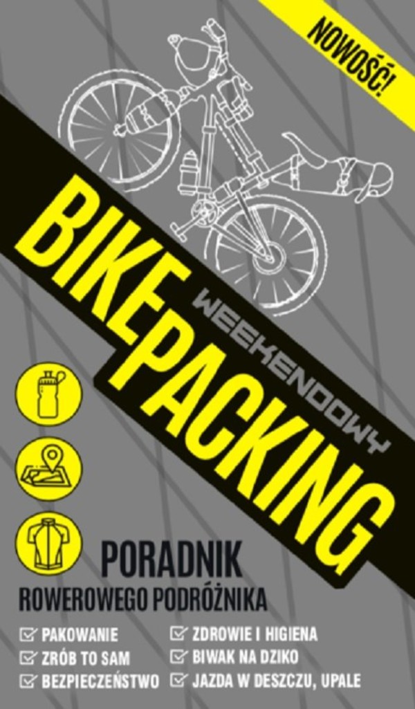 Weekendowy bikepacking Poradnik rowerowego podróżnika