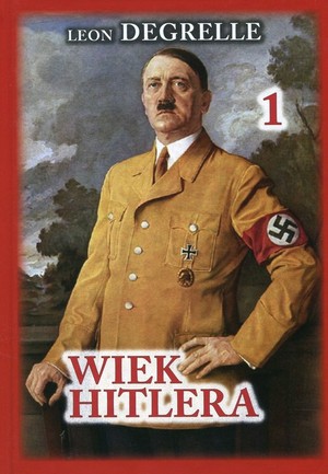Wiek Hitlera Część 1