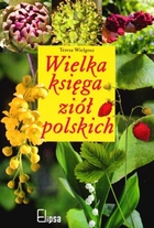 Wielka księga ziół polskich