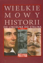 Wielkie mowy historii t.2 Od Lincolna do Stalina