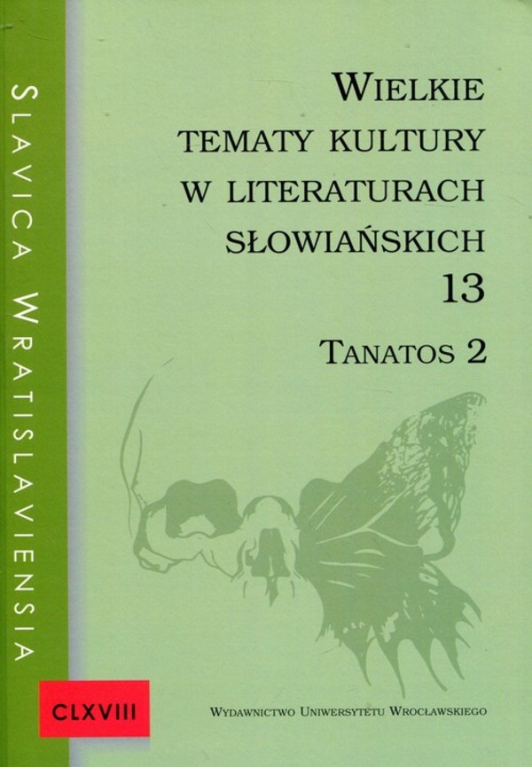 Wielkie tematy kultury w literaturach słowiańskich 13 Tanatos 2