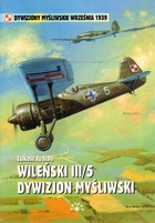 Wileński III/5 Dywizjon myśliwski Dywizjony myśliwskie września 1939