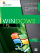 Windows 7 PL Ilustrowany przewodnik