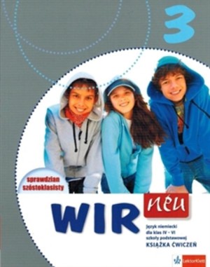 WIR neu 3. Język niemiecki dla klas IV-VI szkoły podstawowej. Książka ćwiczeń
