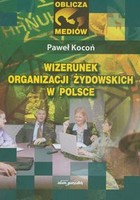 Wizerunek organizacji żydowskich w Polsce