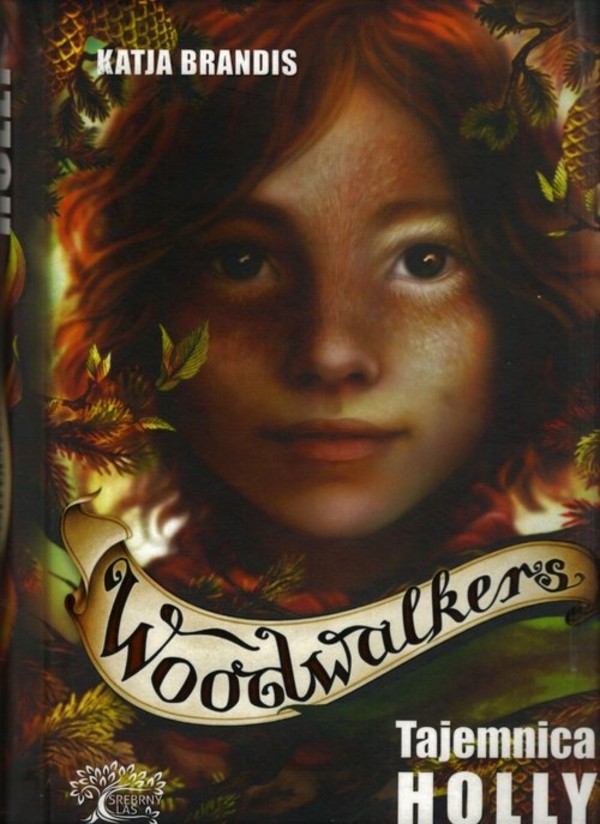 Tajemnica Holly Woodwalkers, Tom 3