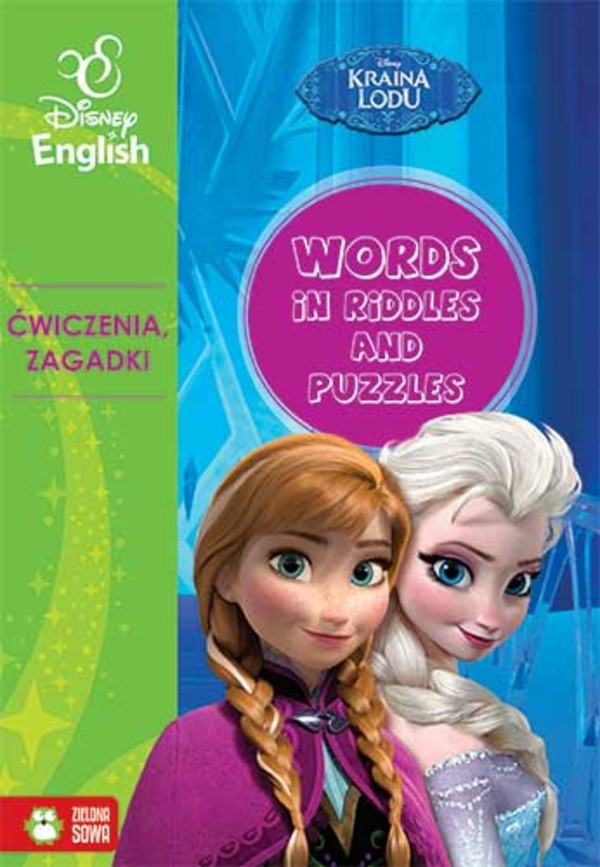 Words in riddles and puzzles. Ćwiczenia, zagadki Kraina Lodu. Disney English. (6-8 lat)