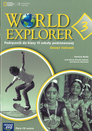 World Explorer 3. Zeszyt ćwiczeń do języka angielskiego dla klasy szóstej szkoły podstawowej