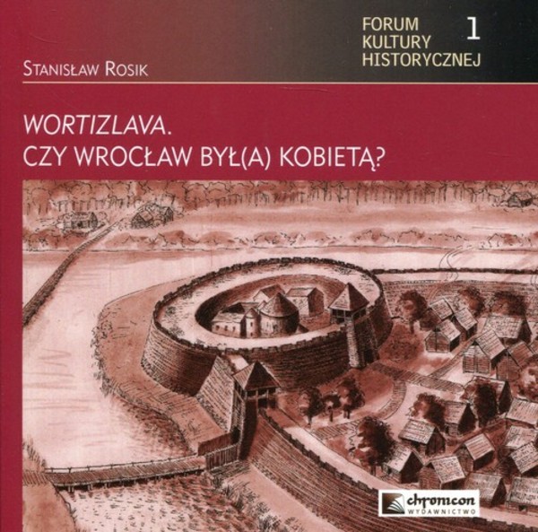 Wortizlava. Czy Wrocław był(a) kobietą?