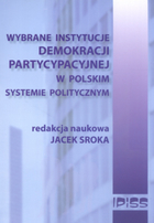 Wybrane instytucje demokracji partycypacyjnej W polskim systemie politycznym