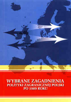 Wybrane zagadnienia polityki zagranicznej Polski po 1989 roku.