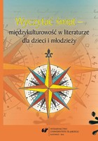 Wyczytać świat - międzykulturowość w literaturze dla dzieci i młodzieży - Tożsamość hybrydalna w bajkach Feri LainąÄka
