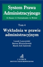 Wykładnia w prawie administracyjnym System Prawa Administracyjnego tom 4
