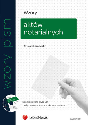 Wzory aktów notarialnych + CD