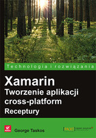 Xamarin. Tworzenie aplikacji cross-platform Receptury