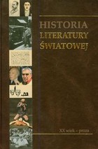 XX wiek - proza Historia Literatury Światowej Tom 9