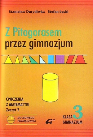 Z Pitagorasem przez gimnazjum Klasa 3 Ćwiczenia z matematyki Zeszyt 2.