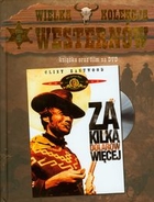 Za kilka dolarów więcej Wielka Kolekcja Westernów 4 (książka + DVD)