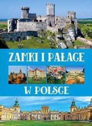 Zamki i pałace w Polsce