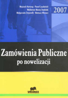 Zamówienia publiczne po nowelizacji 2007
