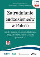 Zatrudnianie cudzoziemców w Polsce - m.in. z Armenii, Białorusi, Gruzji, Mołdawii, Rosji, Ukrainy, państw UE
