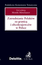 Zatrudnianie Polaków za granicą i obcokrajowców w Polsce